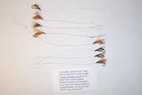 GROUP OF TAKE-OFFS ON POTT HAIR FLIES. 8 Nylon-snelled Flies #10-12.
